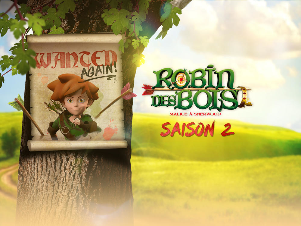 Bandits Des Bois Saison 2 Date De Sortie Robin des bois Saison 2 - AGENCE KAMAJI